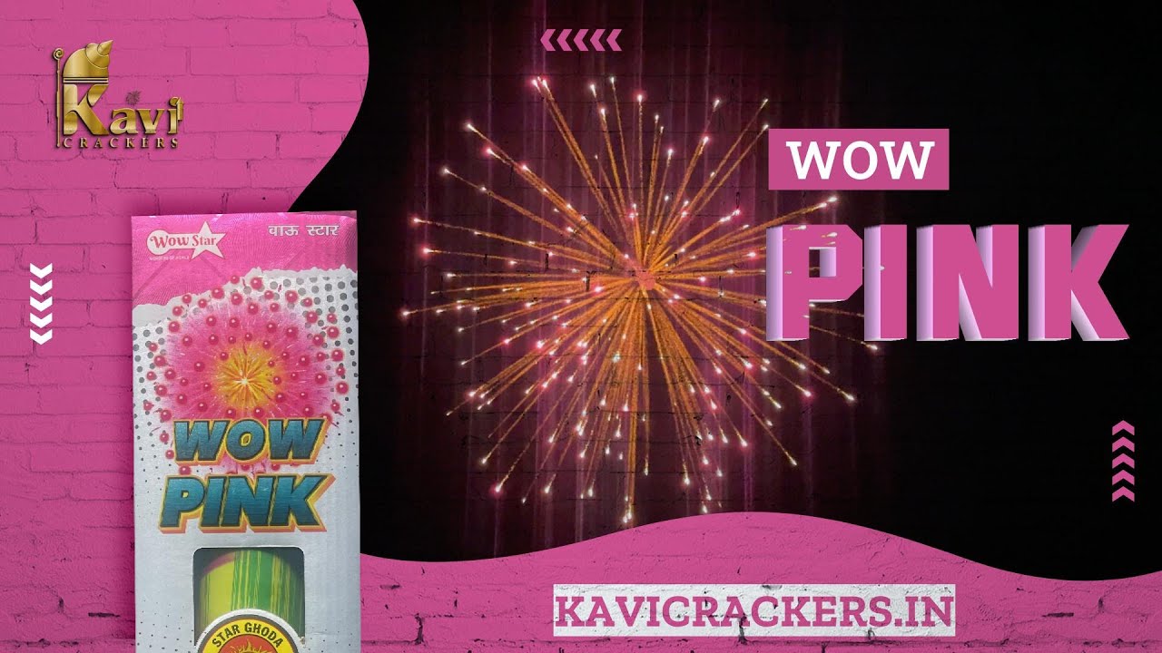 Wow pink — Dhaya Crackers Sivakasi