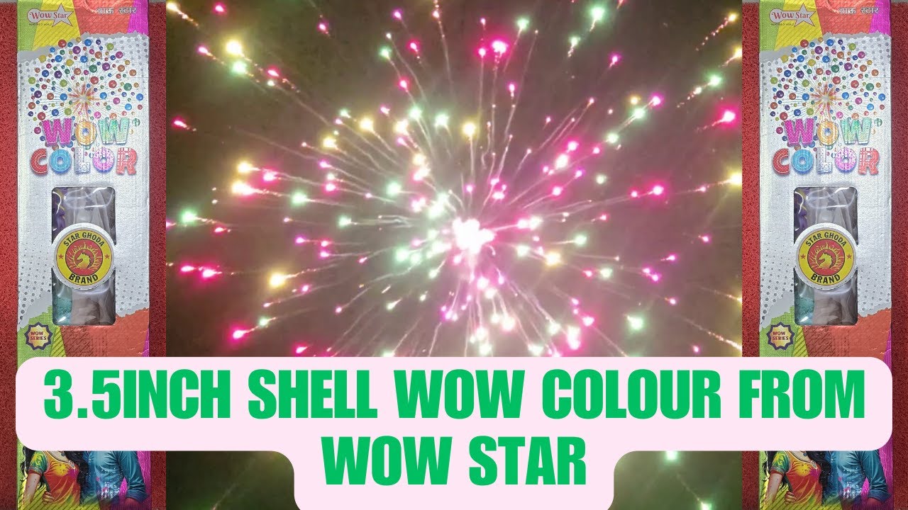Wow color — Dhaya Crackers Sivakasi